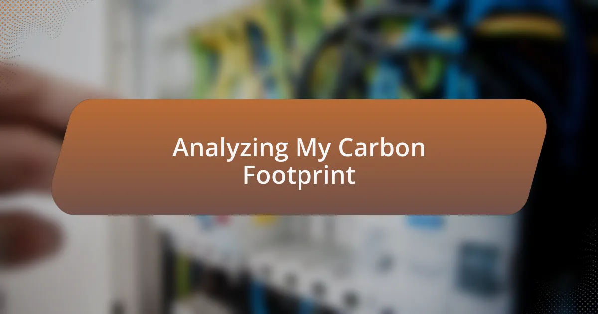 Analyzing My Carbon Footprint