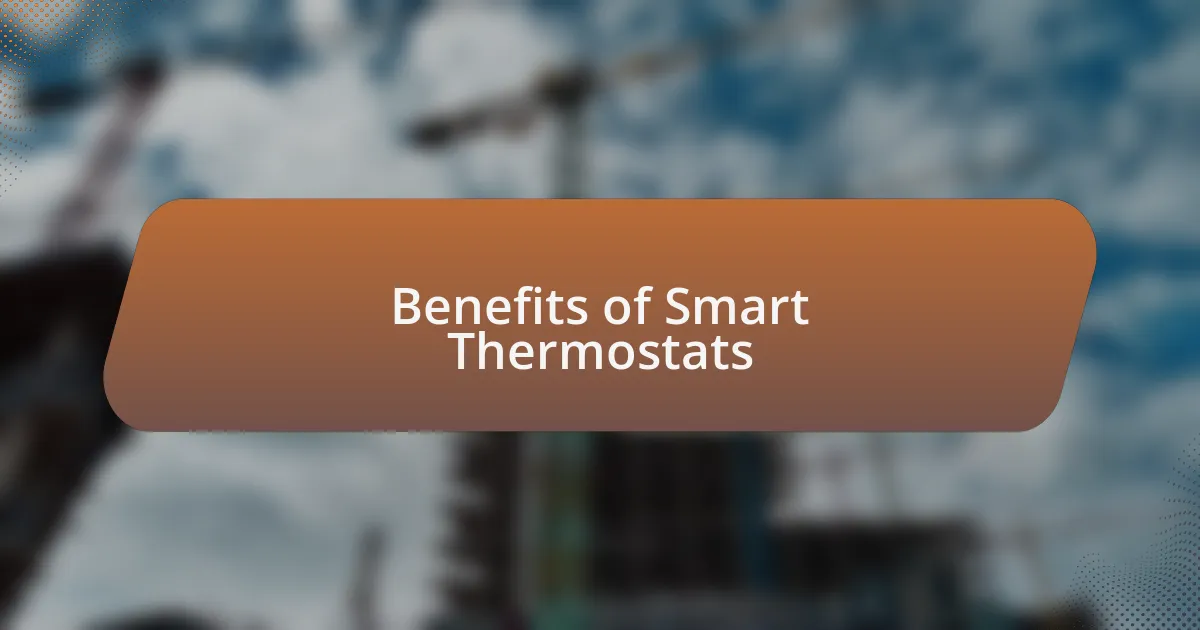 Benefits of Smart Thermostats