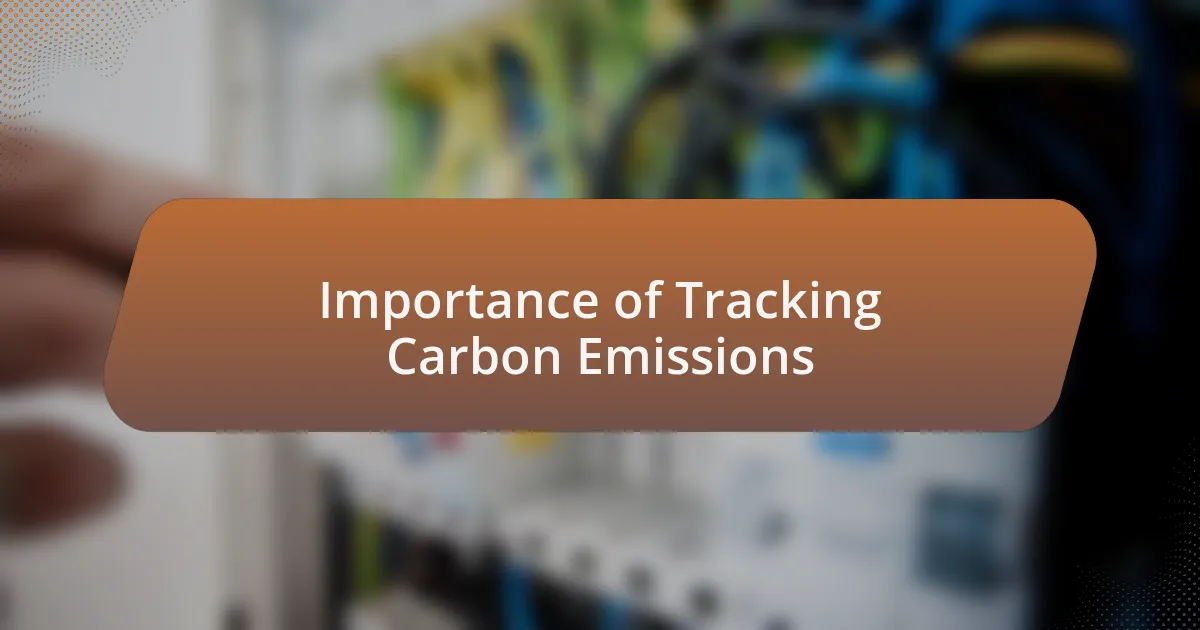 Importance of Tracking Carbon Emissions