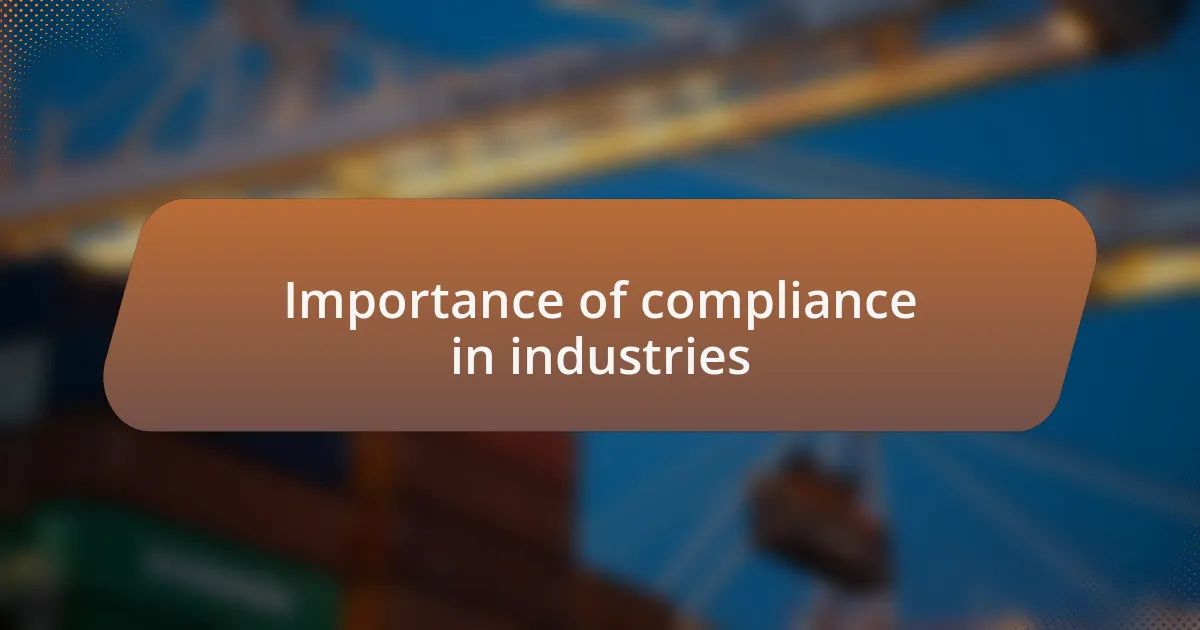 Importance of compliance in industries