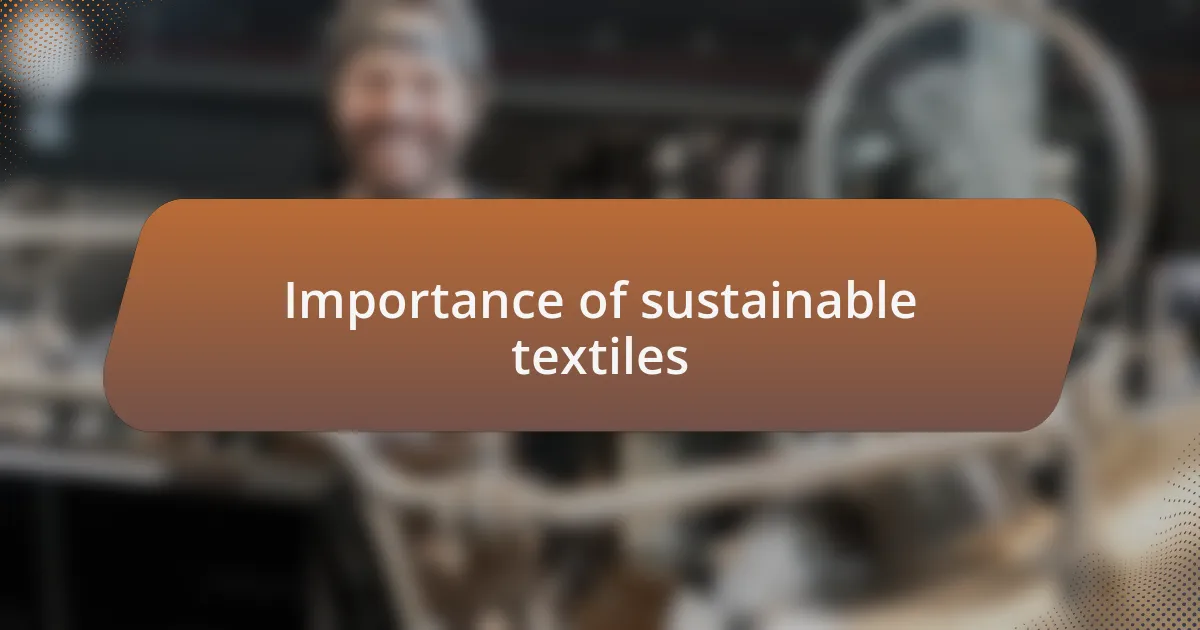 Importance of sustainable textiles
