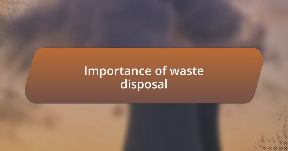 Importance of waste disposal