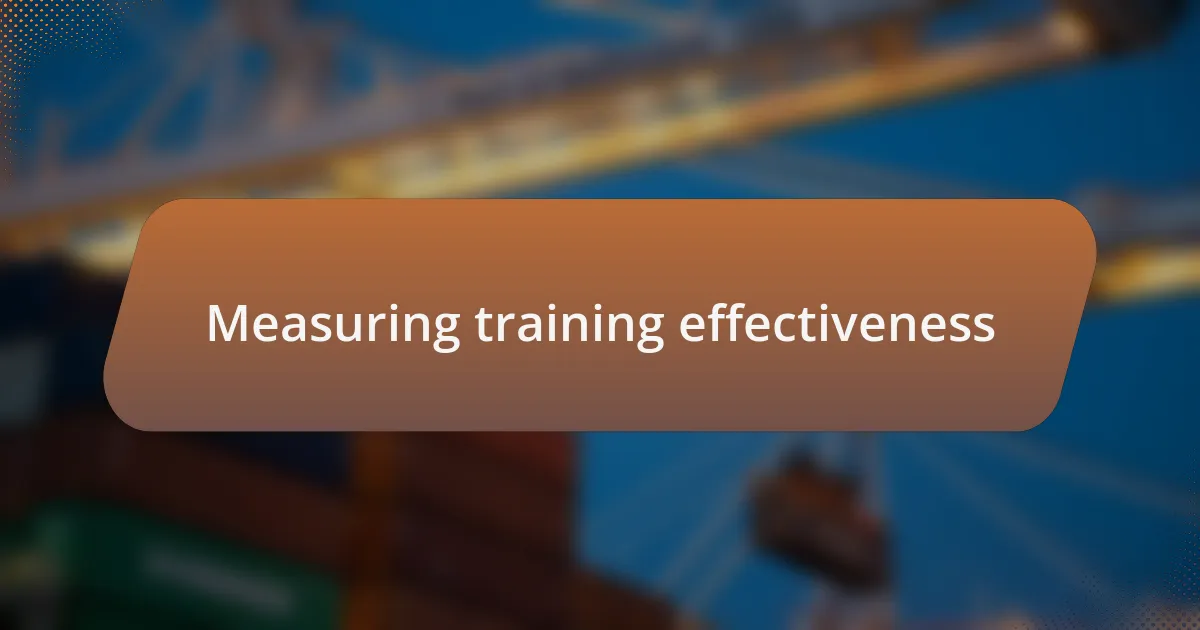 Measuring training effectiveness