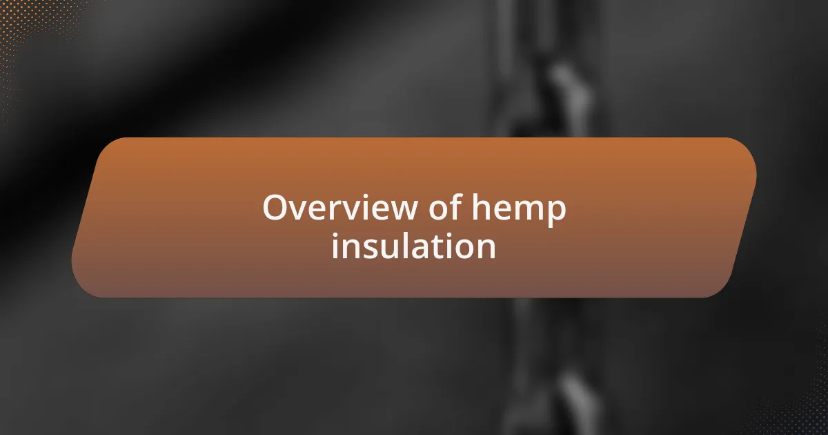 Overview of hemp insulation