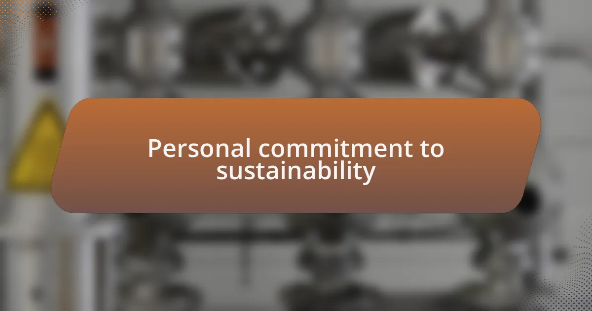Personal commitment to sustainability