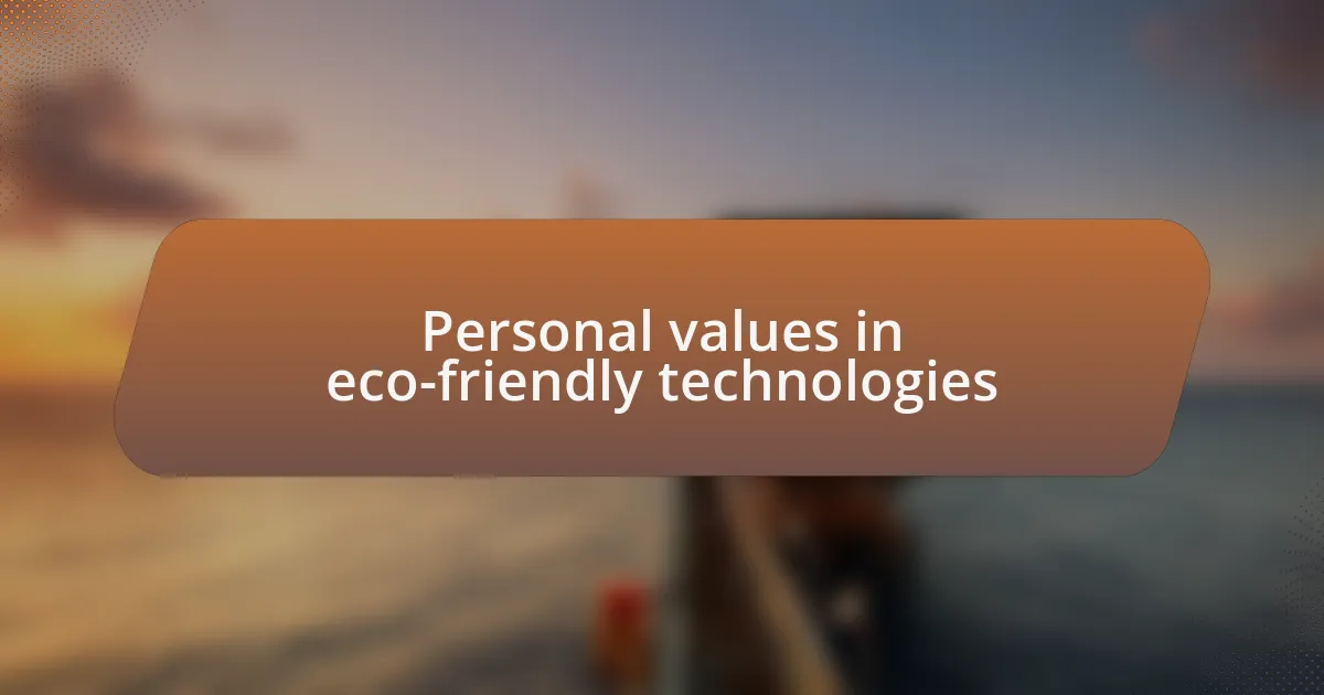 Personal values in eco-friendly technologies
