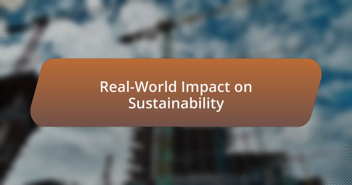 Real-World Impact on Sustainability