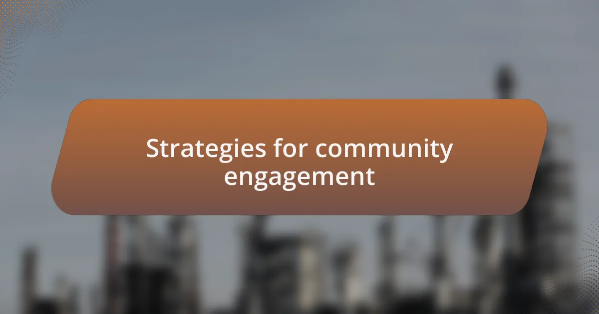 Strategies for community engagement